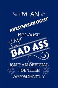 I'm An Anesthesiologist Because BAD ASS Isn't A Job Title Apparently