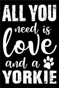 All You Need Is Love And A Yorkie