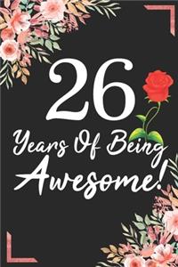 26 Years Of Being Awesome!