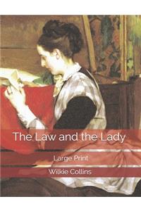 The Law and the Lady
