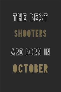 The Best shooters are Born in October journal