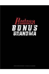 Badass Bonus Grandma