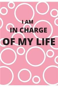 I Am in Charge of My Life