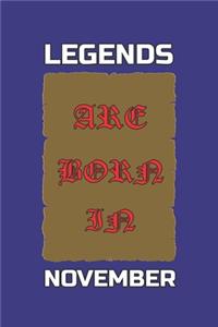 Legends Are Born in November