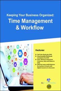 Keeping Your Business Organized: Time Management & Workflow