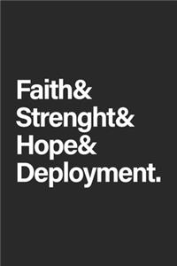 Faith & Strenght & Hope & Deployment