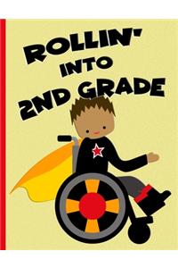 Rollin' into 2nd Grade