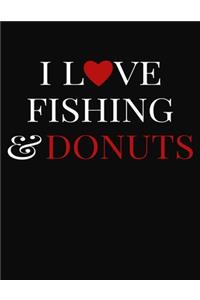 I Love Fishing & Donuts