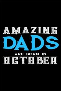 Amazing Dads Are Born In October