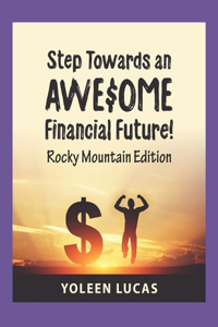 Step Towards an AWE$OME Financial Future!