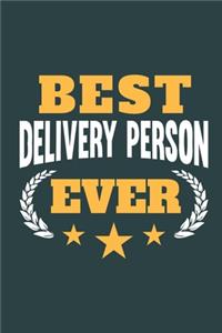 Best Delivery Person Ever