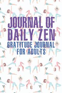 Journal Of Daily Zen Gratitude Journal For Adults