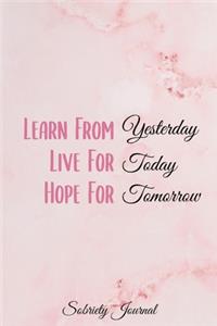 Learn From Yesterday Sobriety Journal