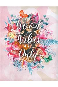 Good Vibes Only Planner and Journal