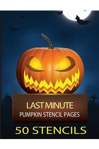 Last Minute Pumpkin Stencil Pages