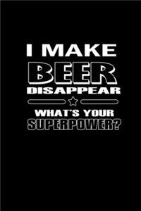 I Make Beer Disappear. What's Your Superpower?