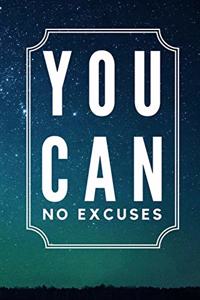 You Can No Excuses