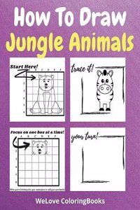 How To Draw Jungle Animals