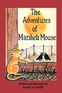 Adventures of Marshela Mouse