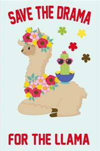 Save the Drama for the Llama