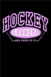 Hockey Grandma And Proud Of It