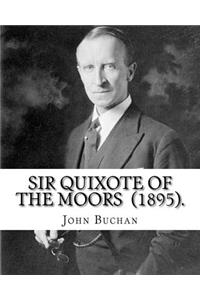 Sir Quixote of the Moors (1895). By