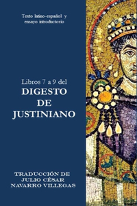 Libros 7 a 9 del Digesto de Justiniano