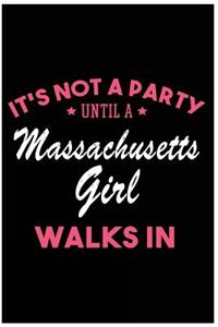 It's Not a Party Until a Massachusetts Girl Walks In