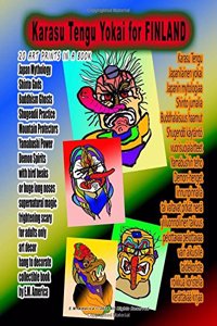 Karasu Tengu Yokai for FINLAND 20 ART PRINTS IN A BOOK Japan Mythology Shinto Gods Buddhism Ghosts Shugendo Practice Mountain Protectors Yamabushi Power Demon Spirits with bird beaks or huge long noses