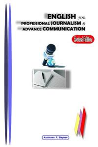 English for Professional Journalism & Advance Communication