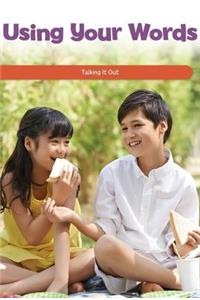 Using Your Words: Talking It Out