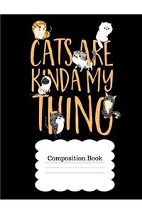 Cats Are Kinda My Thing