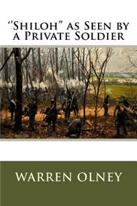 ''Shiloh'' as Seen by a Private Soldier