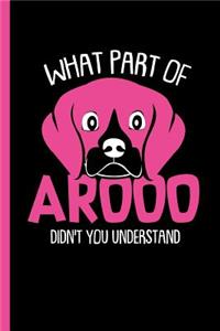What Part of Arooo
