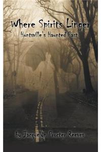 Where Spirits Linger