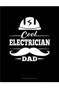 Cool Electrician Dad