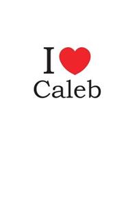 I Love Caleb