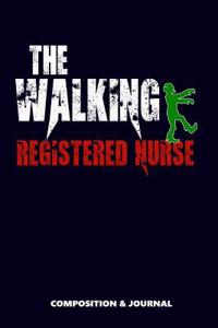 The Walking Registered Nurse