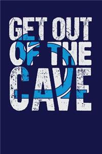 Get Out of The Cave