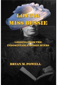 Loving Miss Bessie