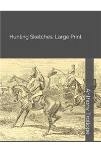 Hunting Sketches