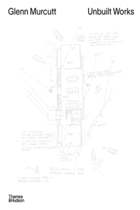 Glenn Murcutt Unbuilt Works