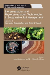 Bioremediation and Phytoremediation Technologies in Sustainable Soil Management, Volume 2