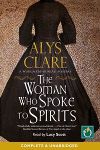 The Woman Who Spoke to Spirits