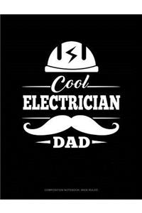 Cool Electrician Dad