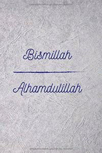 Bismillah - Alhamdulillah