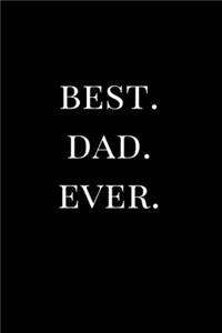 Best. Dad. Ever.
