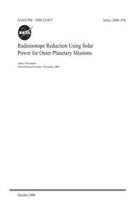 Radioisotope Reduction Using Solar Power for Outer Planetary Missions