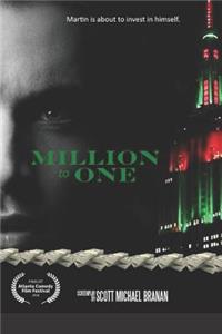 Million to One