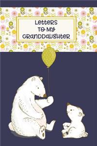 Letters to My Granddaughter